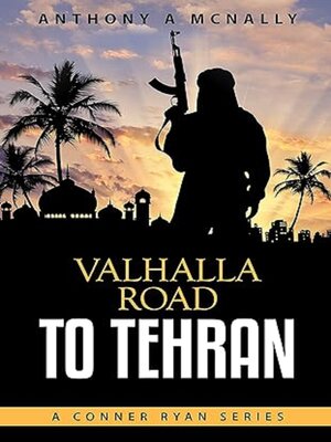 cover image of Valhalla Road to Tehran